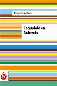 Escándalo en Bohemia (low cost). Edición limitada - Arthur Conan Doyle - E-Book