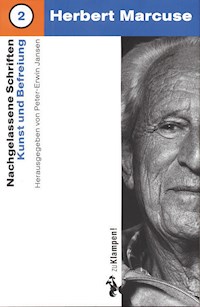 Nachgelassene Schriften / Kunst und Befreiung - Herbert Marcuse - E-Book
