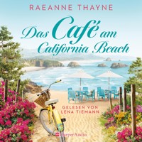 Das Café am California Beach (ungekürzt) - Raeanne Thayne - Hörbuch