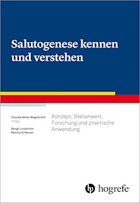 Salutogenese kennen und verstehen - Claudia Meier Magistretti - E-Book