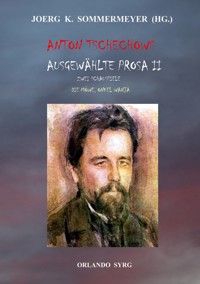 Anton Tschechows Ausgewählte Prosa II - Anton Tschechow - E-Book