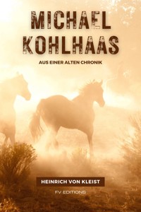 Michael Kohlhaas - Heinrich Von Kleist - E-Book