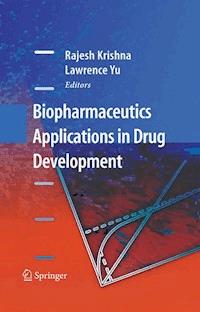 Biopharmaceutics Applications in Drug Development -  - E-Book