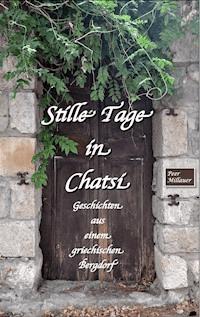 Stille Tage in Chatsi - Peer Millauer - E-Book