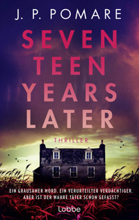 Seventeen Years Later - J P Pomare - E-Book