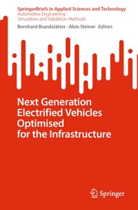 Next Generation Electrified Vehicles Optimised for the Infrastructure -  - E-Book
