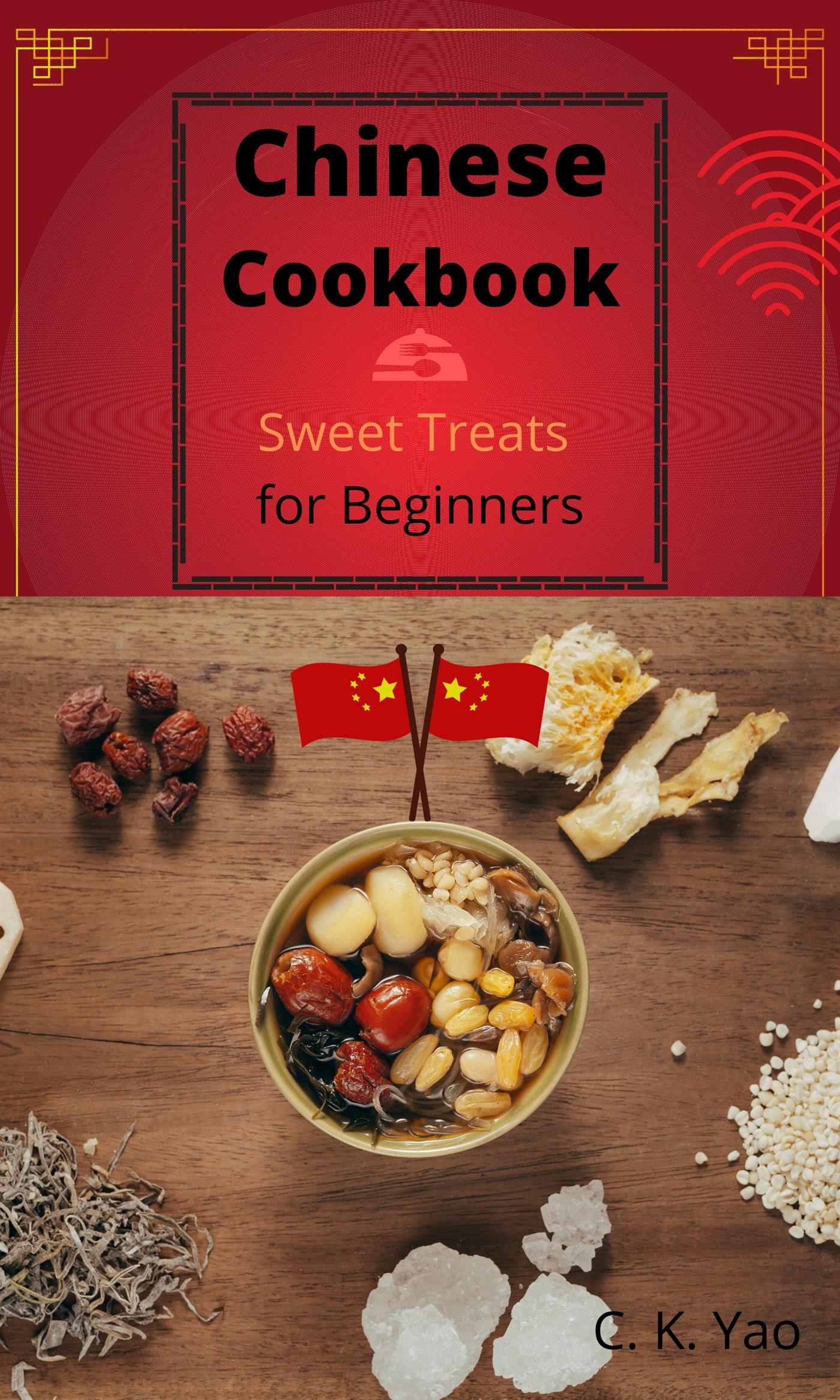 Chinese Cookbook - C.K. Yao - E-Book
