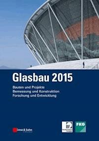 Glasbau 2015 -  - E-Book