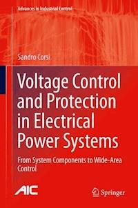 Voltage Control and Protection in Electrical Power Systems - Sandro Corsi - E-Book