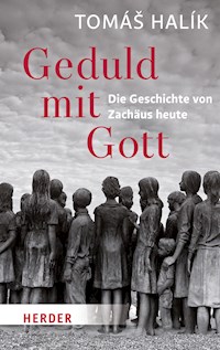 Geduld mit Gott - Prof. Tomás Halík - E-Book