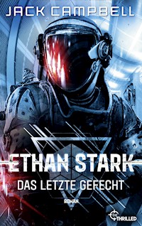 Ethan Stark - Das letzte Gefecht - Jack Campbell - E-Book