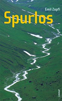 Spurlos - Emil Zopfi - E-Book
