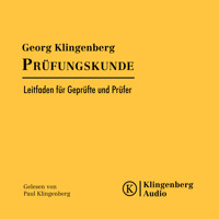 Prüfungskunde - Leitfaden für Geprüfte und Prüfer (Ungekürzt) - Georg Klingenberg - Hörbuch