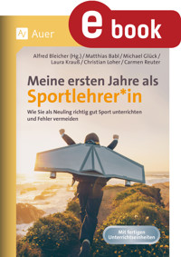 Meine ersten Jahre als Sportlehrer - - E-Book