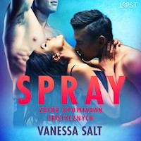 Spray: zbiór opowiadań erotycznych - Vanessa Salt - Hörbuch