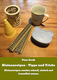 Kleinanzeigen - Tipps und Tricks - Peter Groth - E-Book