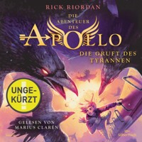 Die Abenteuer des Apollo  4: Die Gruft des Tyrannen - Rick Riordan - Hörbuch