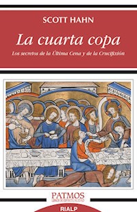 La cuarta copa - Scott Hahn - E-Book