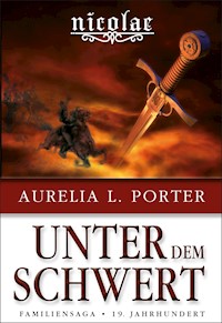 Nicolae - Unter dem Schwert - Aurelia L. Porter - E-Book