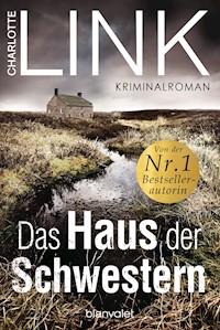 Das Haus der Schwestern - Charlotte Link - E-Book