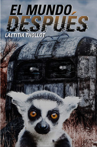 El mundo después - Laetitia Thollot - E-Book