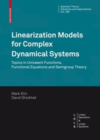 Linearization Models for Complex Dynamical Systems - Mark Elin - E-Book