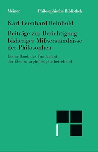 Beiträge zur Berichtigung bisheriger Mißverständnisse der Philosophen (I) - Karl Leonhard Reinhold - E-Book
