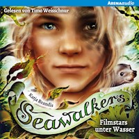 Seawalkers (5). Filmstars unter Wasser - Katja Brandis - Hörbuch