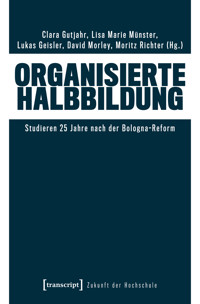 Organisierte Halbbildung -  - kostenlos E-Book