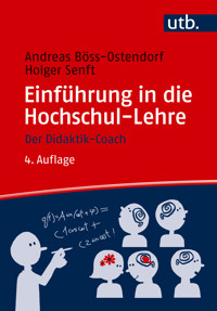 Einführung in die Hochschul-Lehre - Andreas Böss-Ostendorf - E-Book