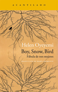 Boy, Snow, Bird - Helen Oyeyemi - E-Book