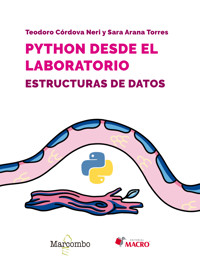Python desde el laboratorio. Estructuras de datos - Sara Arana Torres - E-Book