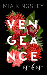 Vengeance Is His - Mia Kingsley - E-Book