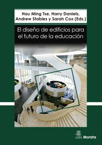 El diseño de edificios para el futuro de la educación. Perspectivas contemporáneas de la educación -  - E-Book