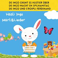 De Ingo chunt es Hustier über / De Ingo macht en Spilnamitag / De Ingo und s'Roipli Ferdinand - Nelly Gyimesi - Hörbuch