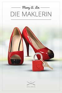 Die Maklerin - Mary A. Lin - E-Book