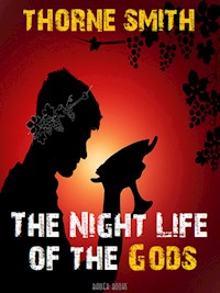 The Night Life of the Gods - Thorne Smith - E-Book