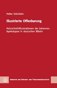Illustrierte Offenbarung - Heike Stöcklein - E-Book