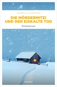 Die MörderMitzi und der eiskalte Tod - Isabella Archan - E-Book