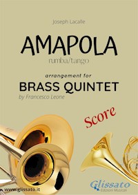 Amapola - Brass Quintet - score - Joseph Lacalle - E-Book