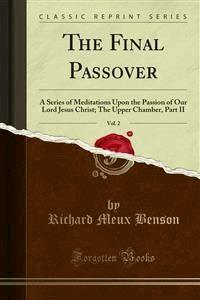The Final Passover - Richard Meux Benson - E-Book