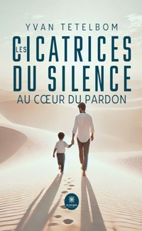 Les cicatrices du silence - Yvan Tetelbom - E-Book