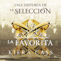 La favorita - Kiera Cass - Hörbuch