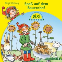 Pixi Hören: Spaß auf dem Bauernhof - Birgit Rehaag - Hörbuch