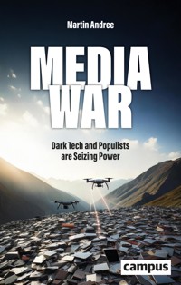 Media War - Martin Andreé - E-Book