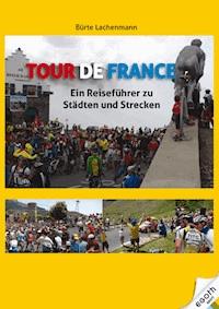 Tour de France - Bürte Lachenmann - E-Book