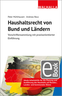 Haushaltsrecht von Bund und Ländern - Peter Mühlhausen - E-Book