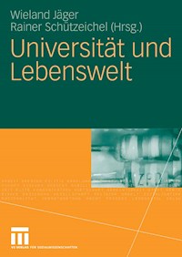 Universität und Lebenswelt -  - E-Book