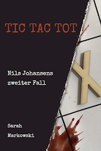 TIC TAC TOT - Sarah Markowski - E-Book