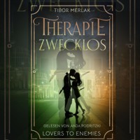 Therapie zwecklos - Tibor Merlak - Hörbuch